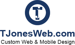 TJonesWeb.com - Custom Web and Mobile Design